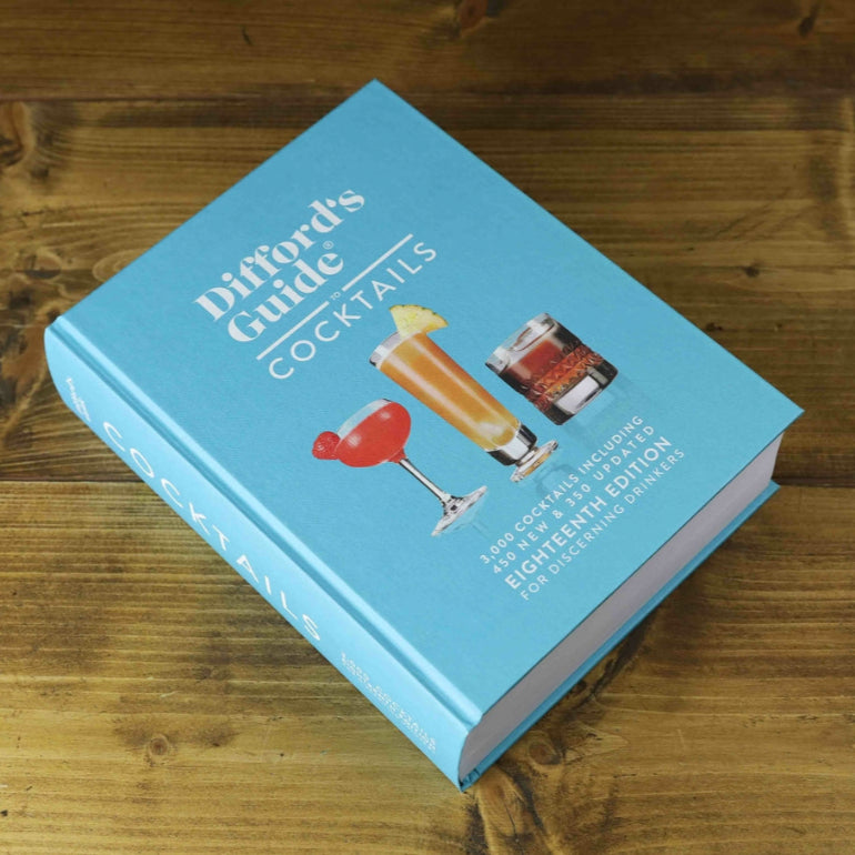 Difford’s Guide to Cocktails 18th Edition | 3,000+ Recipes – Difford's Shop